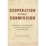Cooperation without Submission: Indigenous Jurisdictions in Native Nation-US Engagements