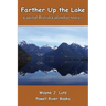 Farther Up the Lake: Coastal British Columbia Stories