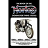 BOOK OF THE NORTON DOMINATOR TWINS 1955-1965 500cc, 600cc, 650cc & ATLAS 750cc