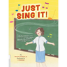 Just Sing It!