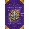 The Tale of the Border Knight: A Keymark Novella