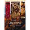 Soul of Appalachia A Hillbilly Cookbook