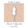 Made to Sparkle: How to Shine In Your Studies and Lead Well in School