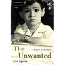 The Unwanted: A Memoir of Childhood