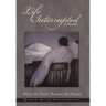 Life Interrupted: When the Doctor Becomes the Patient