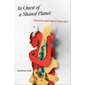 In Quest of a Shared Planet: Negotiating Climate from the Global South