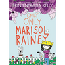 Only Only Marisol Rainey
