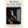 Behind the Façade and Other Stories