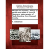 Murder and Mystery: History of the Life and Death of John W. Stephens, State Senator of North Carolina, from Caswell County.