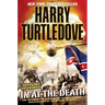 In at the Death (Settling Accounts, Book Four)