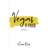 Vegas X-Files: My Story