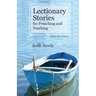 Lectionary Stories for Preaching and Teaching, Series III, Cycle A
