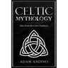 Celtic Mythology: Tales From the Celtic Pantheon