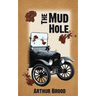 The Mud Hole