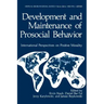Development and Maintenance of Prosocial Behavior: International Perspectives on Positive Morality