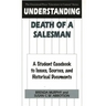 Understanding Death of a Salesman: A Student Casebook to Issues, Sources, and Historical Documents