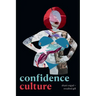 Confidence Culture
