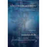 Limited Engagement: A Way of Living