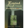 Beyond Strategic Vision: Effective Corporate Action with Hoshin Planning