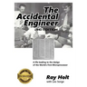 The Accidental Engineer - 2nd edition: The true story of the first microprocessor ever designed