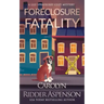 Foreclosure Fatality: A Lily Sprayberry Cozy Mystery