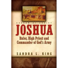 Joshua-Ruler, High Priest and Commander Of God's Army