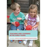 Teaching and Learning in the Early Years