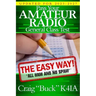 Pass Your Amateur Radio General Class Test - The Easy Way