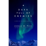 Dark Full of Enemies