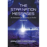 The Star Nation Messages: An Invitation for Humanity to Evolve