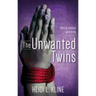 The Unwanted Twins: God is always watching