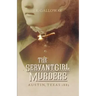 The Servant Girl Murders