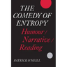 The Comedy of Entropy: Humour/Narrative/Reading