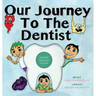 Our Journey to the Dentist [Michif/English Edition]