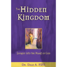 The Hidden Kingdom: Journey Into the Heart of God