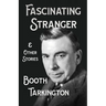 The Fascinating Stranger and Other Stories