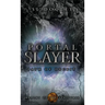 Portal Slayer: Path of Deceit