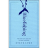 Bluefishing: The Art of Making Things Happen