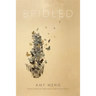 Bridled: Poems