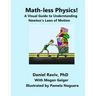 Math-Less Physics: A Visual Guide to Understanding Newton's Laws of Motion
