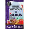 Rebel without a Claus (Movie Club Mysteries, Book 5)