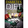 Diabetes Diet: Healthy Nutritious Diabetes Recipes to Control & Reverse Type 1 & 2 Diabetes (Diabetes, Diabetic Diet, Healthy Eating, Cookbook)