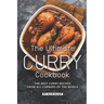 The Ultimate Curry Cookbook: The Best Curry Recipes from All Corners of The World