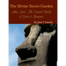The Divine Secret Garden - Alien Seed - The Virtual World of Gods & Humans