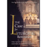 The Case for Liturgical Restoration: Una Voce Studies on the Traditional Latin Mass