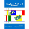 Raspberry Pi IoT In C, 3rd Edition