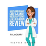 Adult-Gero Primary Care and Family Nurse Practitioner Certification Review: Pulmonary