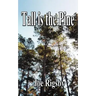 Tall is the Pine