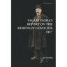 Talaat Pasha's Report on the Armenian Genocide [Expanded Edition]