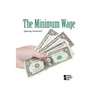 The Minimum Wage